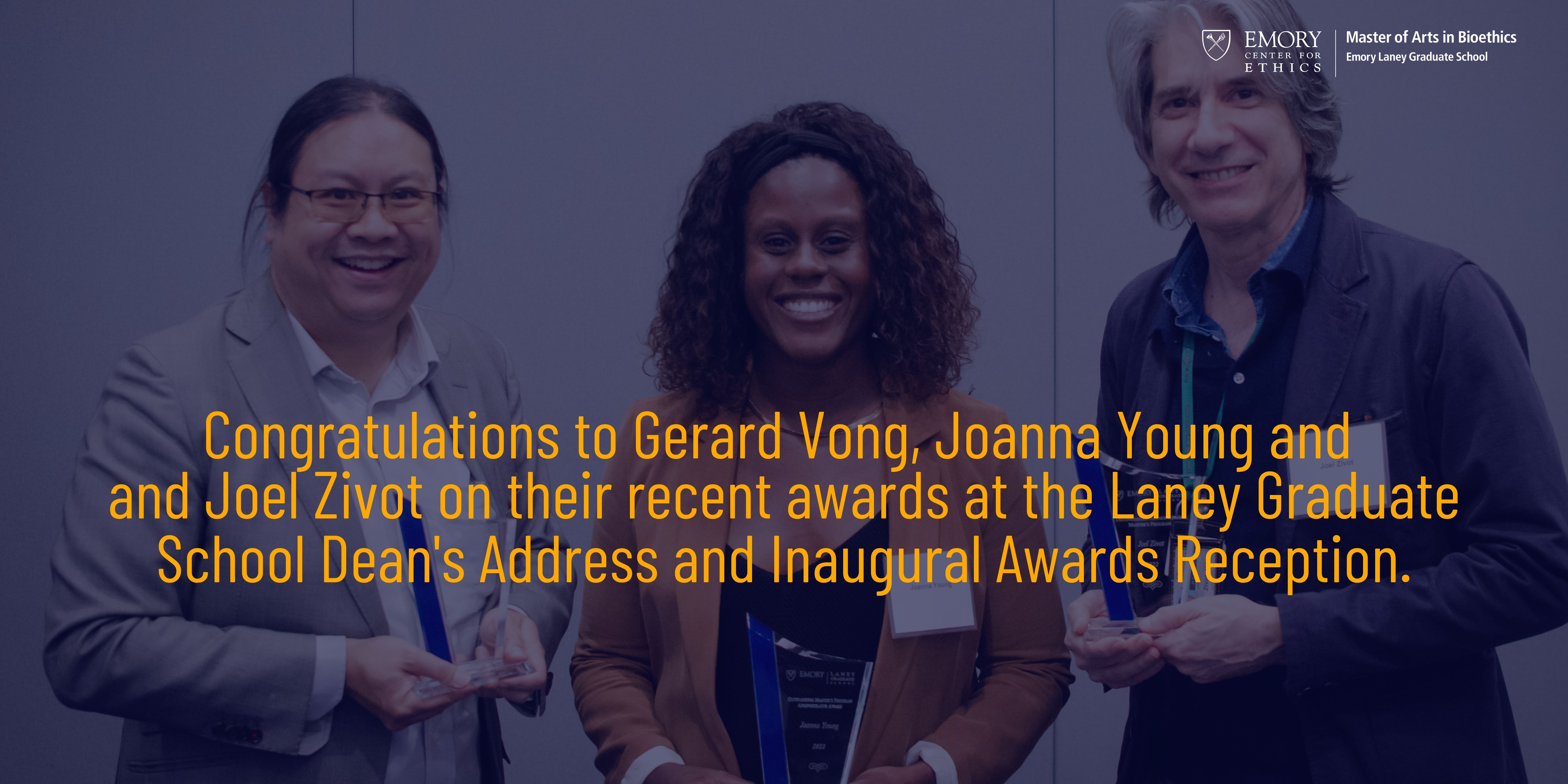 The Emory Center for Ethics is proud to announce that our Master of Arts in Bioethics (MAB) program was well represented at the Laney Graduate School (LGS) Dean’s Address and Inaugural Awards Reception. 